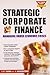 Strategic Corporate Finance...