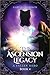 The Ascension Legacy - Book...