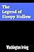 The Legend of Sleepy Hollow by Washington Irving