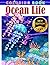 Ocean Life Coloring Book: E...