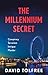 The Millennium Secret by David Tolfree
