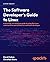 The Software Developer's Guide to Linux: A practical, no-nonsense guide to using the Linux command line and utilities as a software developer