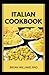 ITALIAN COOKBOOK: Classic a...