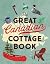 The Great Canadian Cottage Book