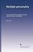 Multiple personality: An experimental investigation into the nature of human individuality