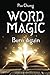 Word Magic by Pao Chang