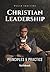 Christian Leadership: Princ...