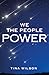 We The People Power