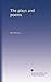 The plays and poems