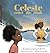 Celeste Saves the City / Ce...