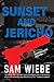 Sunset and Jericho: A Wakeland Novel