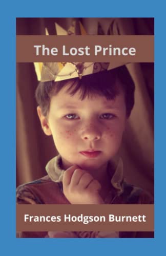 The Lost Prince Annotated