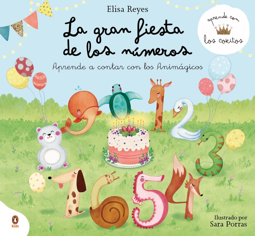 La gran fiesta de los números / The Great Numbers Party (APRENDE CON LOS COKITOS) (Spanish Edition)