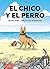 El chico y el perro