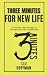 Three minutes for New Life:...