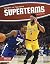 Superteams (Sports in the News by Bo Mitchell
