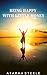 Being Happy with Little Money by Atarah Steele