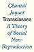 Transclasses: A Theory of Social Non-reproduction