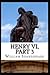Henry VI, Part 3 Annotated