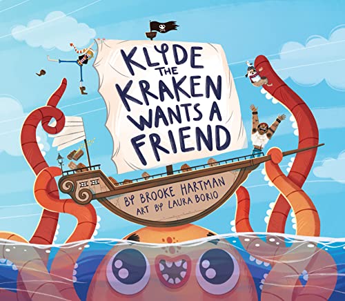Klyde The Kraken Wants a Friend (Hardcover)