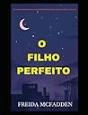 O Filho Perfeito