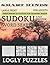 Smart Minds - Sudoku Easy To Hard And Word Search Puzzle Book For Adults: Large Print Book Puzzle For Adults And Seniors Brain Game Book Positive Energy for Relax and Unwind. Great Mental Sharpness