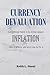 Currency Devaluation by Keith Oneal