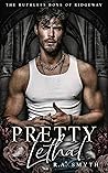Pretty Lethal by R.A. Smyth