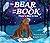 The Bear and Her Book by Frances Tosdevin