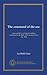 The command of the sea: some problems of imperial defence considered in the light of the German Navy Act, 1912