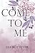 Come to me by Lea Böttcher