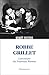 Robbe-Grillet: L'aventure du Nouveau Roman