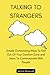 Talking To Strangers: Simpl...