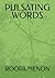 PULSATING WORDS