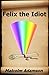 Felix the Idiot by Malcolm Adamson