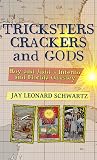 Tricksters, Crackers, and Gods: Roy and Judd’s Inferno and Florida Odyssey (Lost Florida)