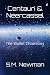 Centauri & Neercassel: The Wullet Chronicles