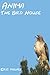 Anima: The Bird House