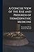 A Concise View of the Rise and Progress of Homoeopathic Medicine