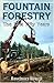 Fountain Forestry: The Firs...