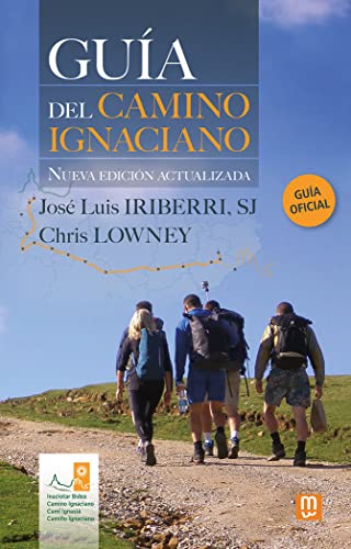 Guía del Camino Ignaciano - Nueva edición actualizada (Paperback)