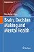 Brain, Decision Making and ...