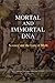 Mortal and Immortal DNA: Science and the Lure of Myth