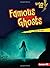 Famous Ghosts (Lightning Bolt Books ® ― That's Scary!)