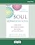 Soul Conversations: A Mediu...