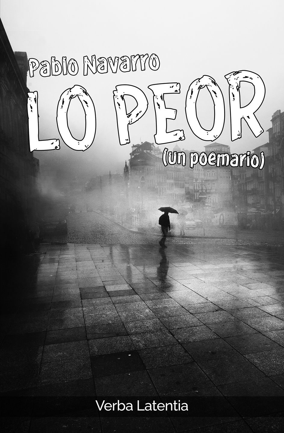 Lo peor (un poemario) (Spanish Edition)