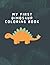 My First Dinosaur Coloring ...