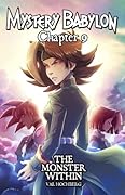Mystery Babylon - Chapter 9: The Monster Within