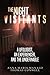 The Night Visitants: A Ufol...