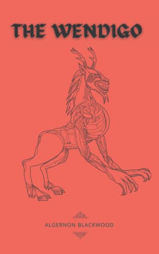The Wendigo: A Horror Novella